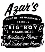Azar's Big Boy, Northern Indiana (Order by Phone And Take 'em Home!)