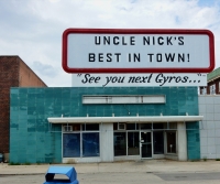 "See you next Gyros..." Uncle Nick's, Rockford, Illinois
