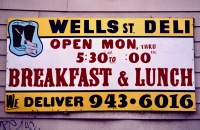 Wells St. Deli, Wells Street and Huron. Gone.